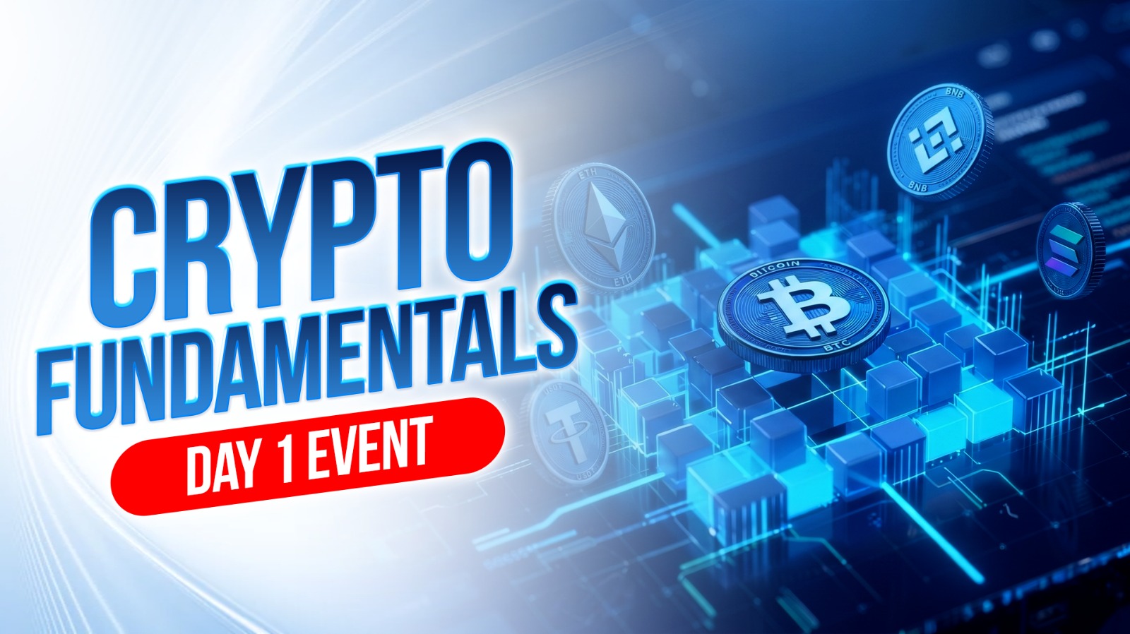 Crypto Fundamentals - Day 1 Event